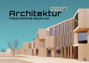 Architektur - faszinierende Baukunst - 2027 - Kalender