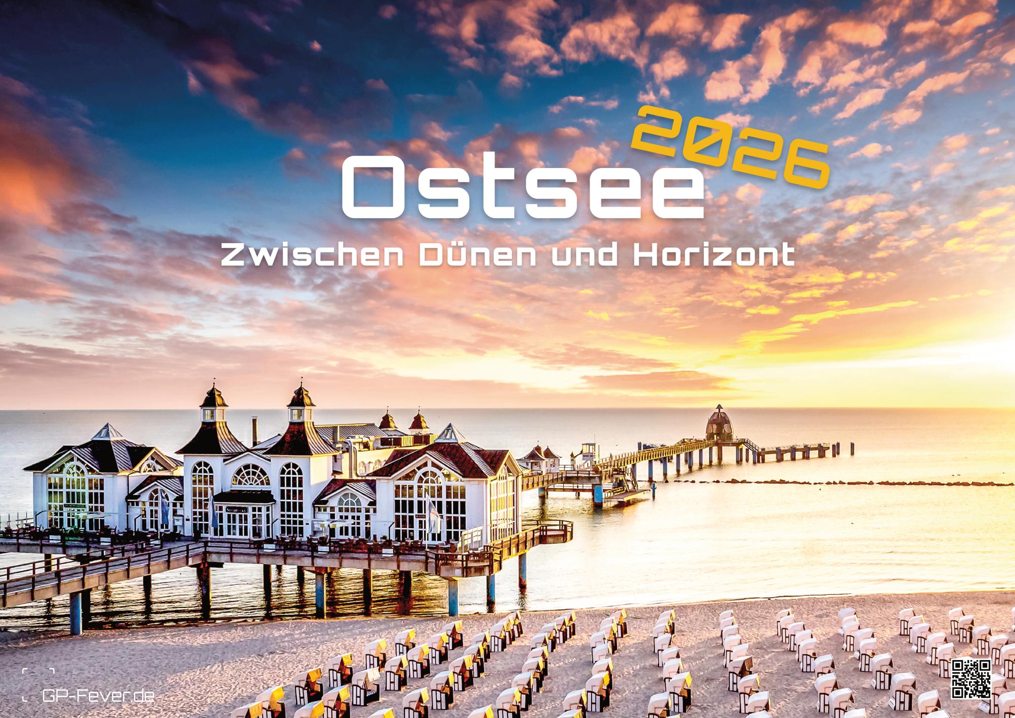 Ostsee - Zwischen Dünen und Horizont – Die Ostsee erleben - 2026 - Kalender