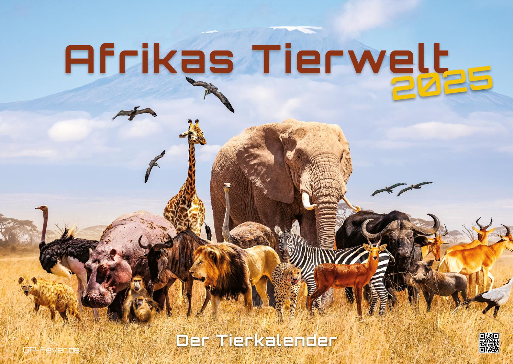 Afrikas Tierwelt - Der Tierkalender - 2025 - Kalender