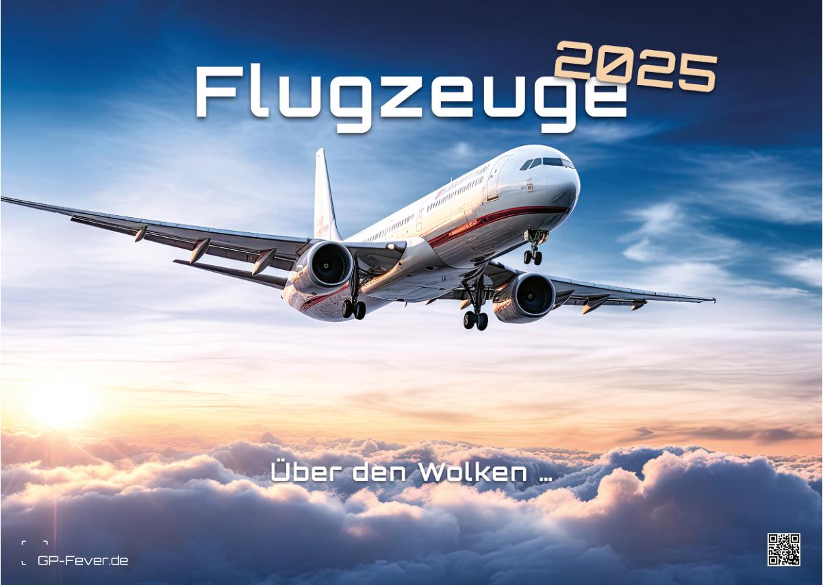 Planes - über den Wolken - Flugzeuge - 2025 - Kalender