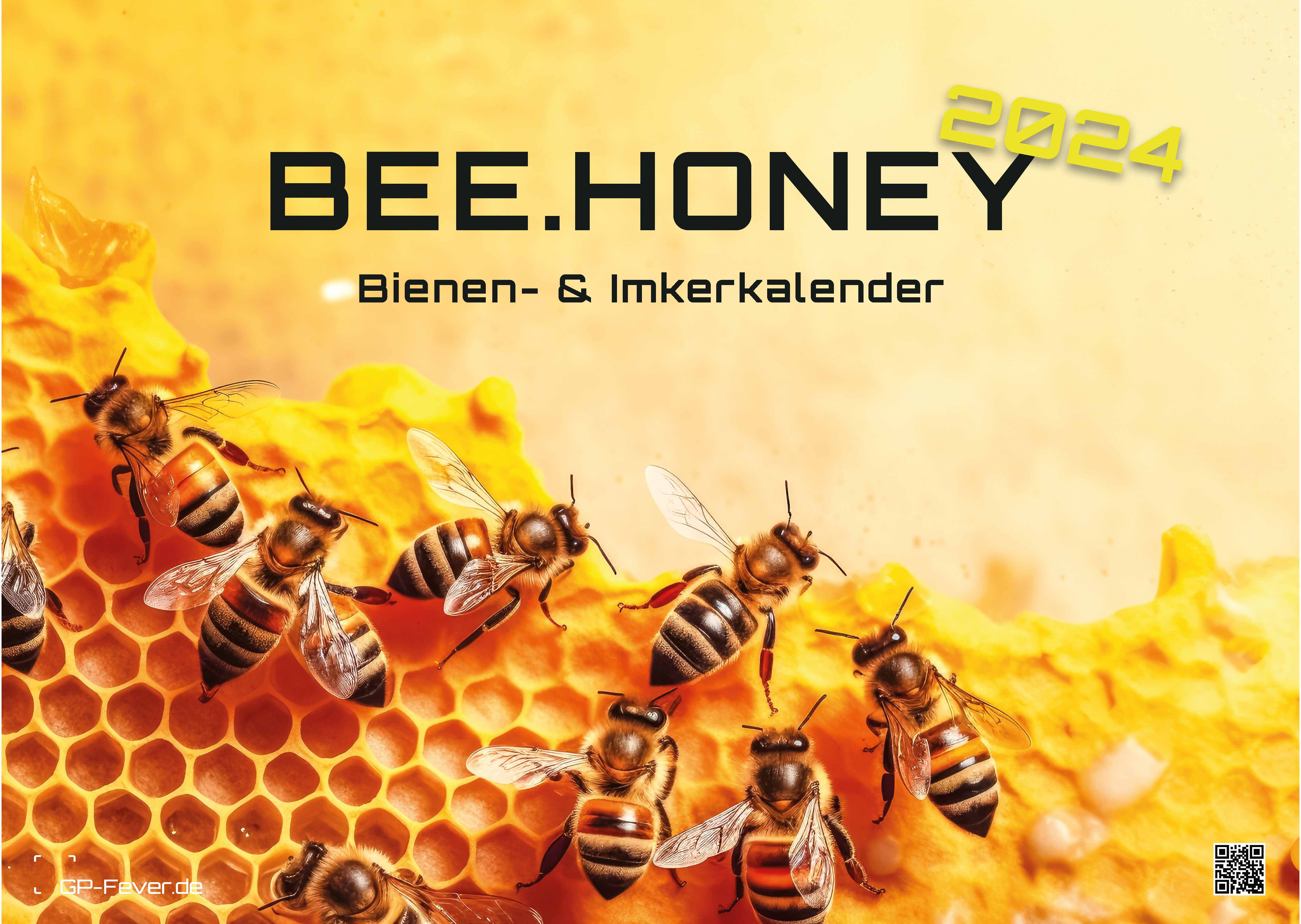 BEE.HONEY - 2024 - Bienen- & Imkerkalender