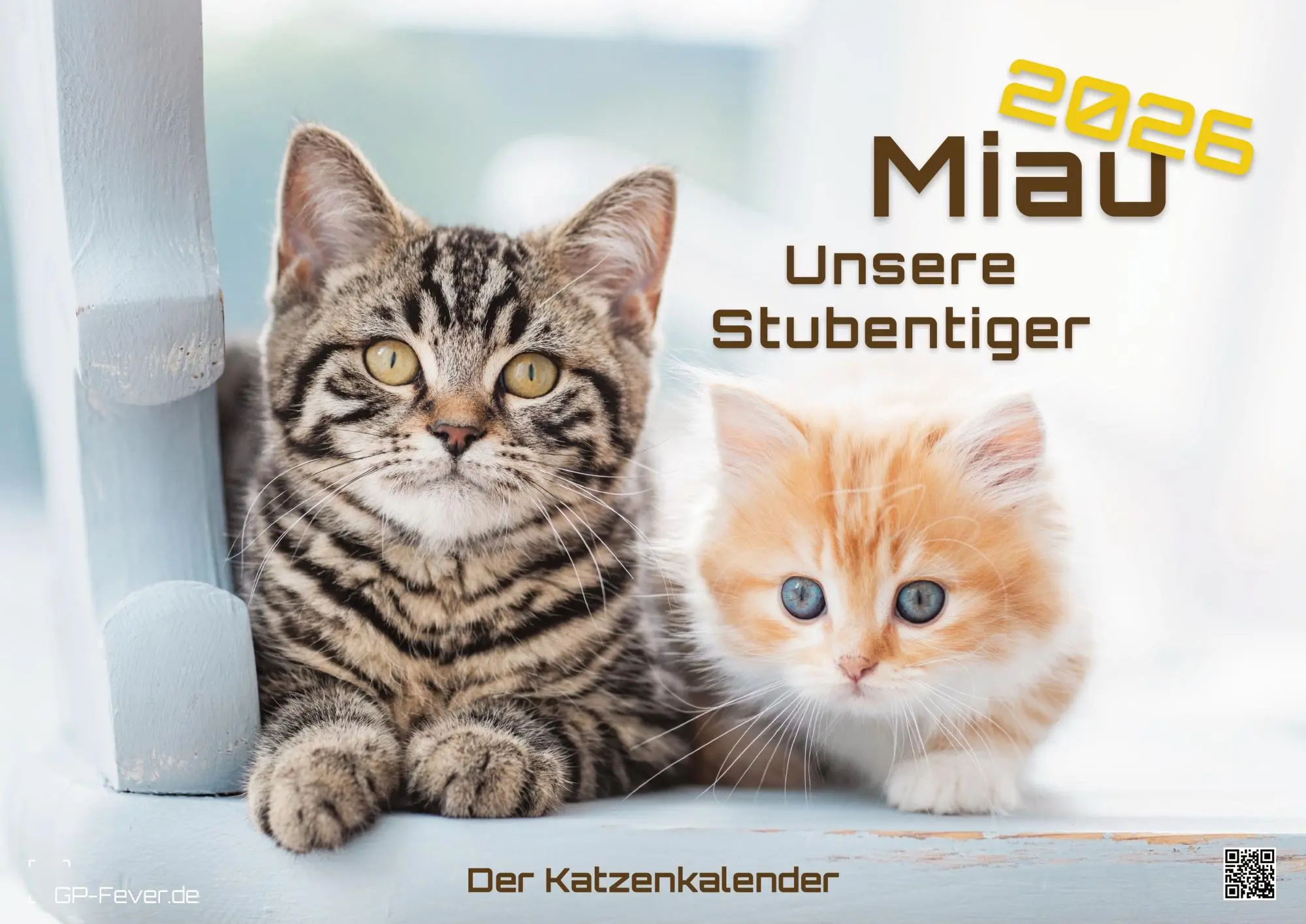 Miau - Unsere Stubentiger - Der Katzenkalender - 2026 - Kalender