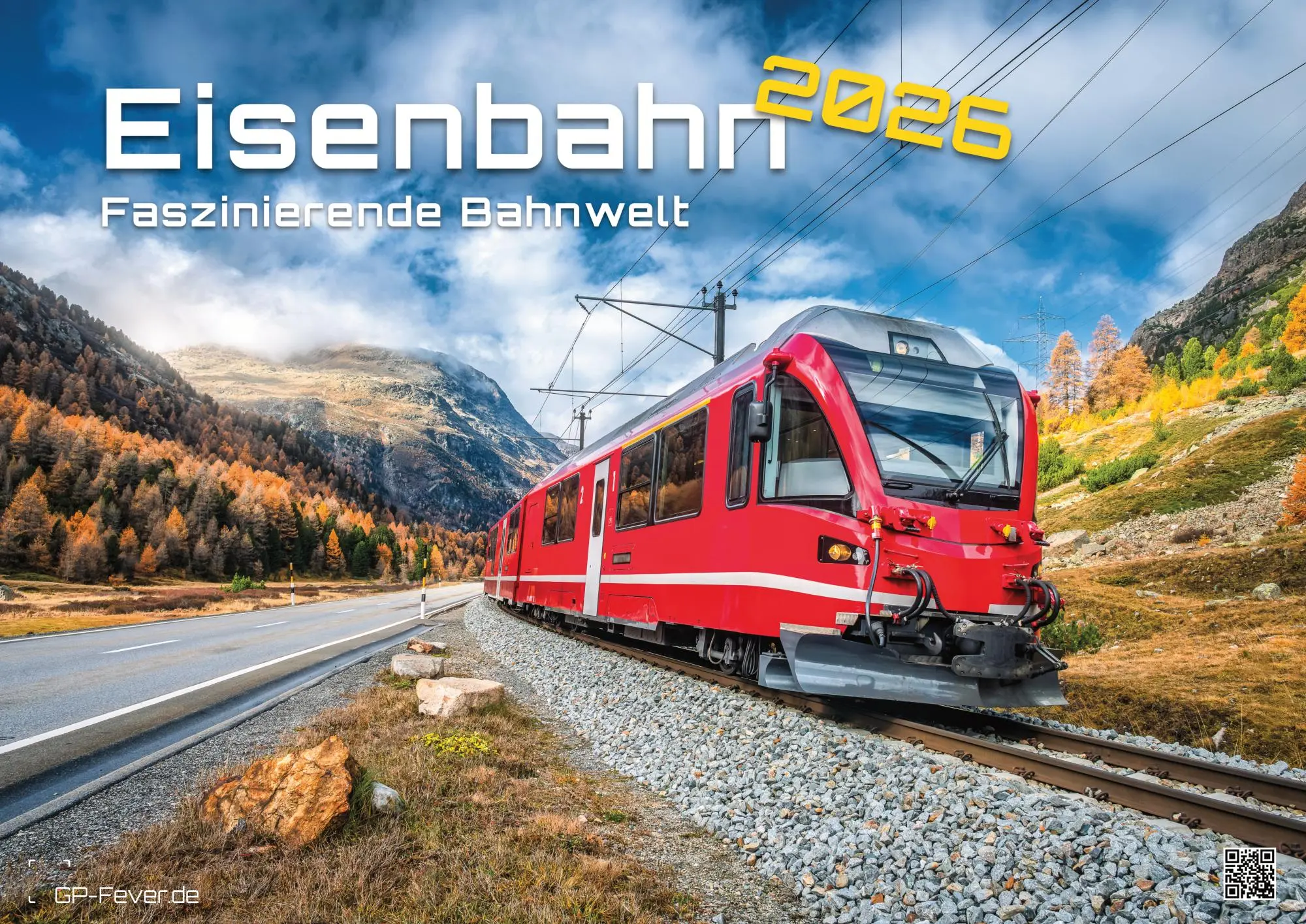Eisenbahn - faszinierende Bahnwelt - 2026 - Kalender