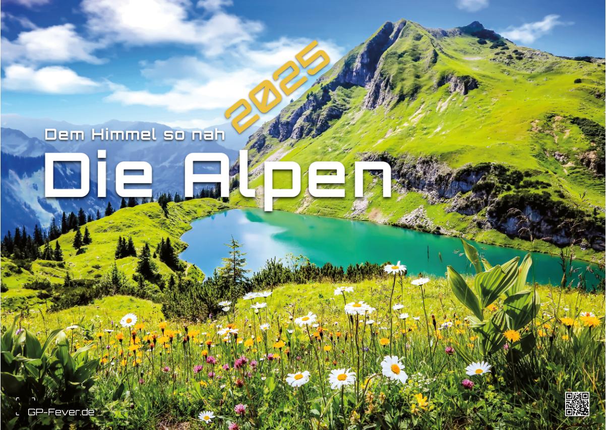 Die Alpen - dem Himmel so nah - 2025 - Kalender