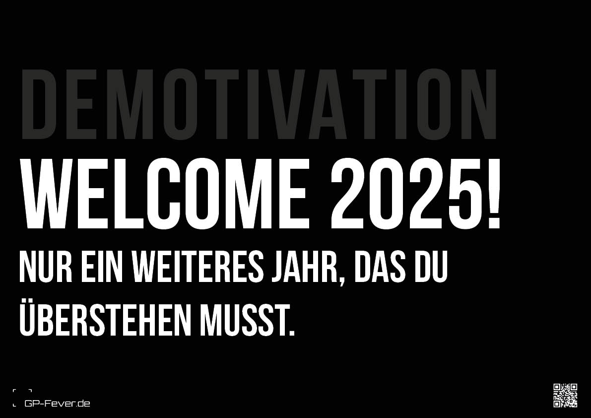 DEMOTIVATION 2025 - dein demotivierender Begleiter - Kalender